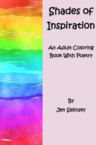 Cover of Shades of Inspiration an Adult Coloring Book with Poetry