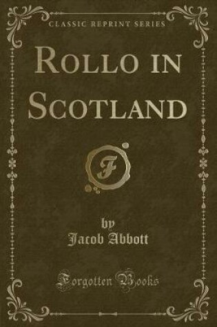 Cover of Rollo in Scotland (Classic Reprint)