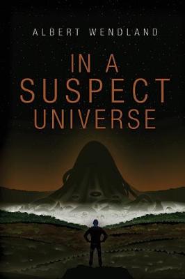 Book cover for In a Suspect Universe