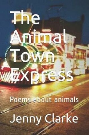 Cover of The Animal Town Express