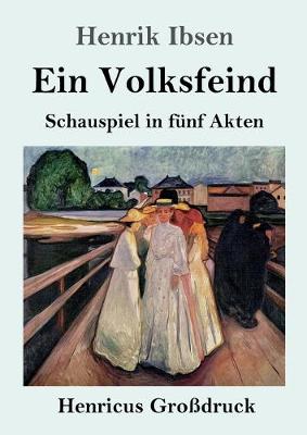 Book cover for Ein Volksfeind (Großdruck)