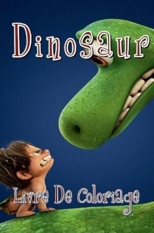 Cover of Dinosaur Livre De Coloriage