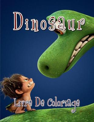 Book cover for Dinosaur Livre De Coloriage