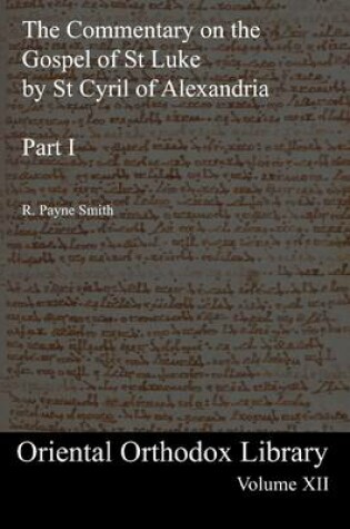 Cover of Commentary On the Gospel of St Luke : Part I