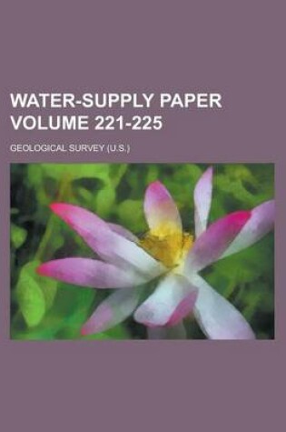Cover of Water-Supply Paper Volume 221-225