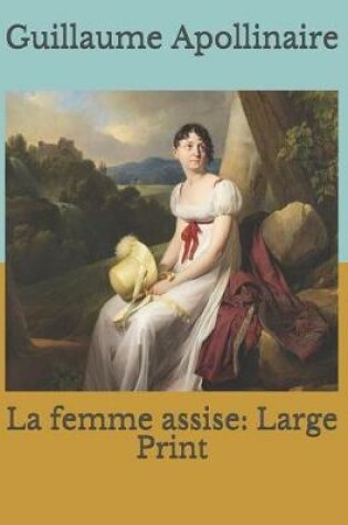 Cover of La Femme Assise