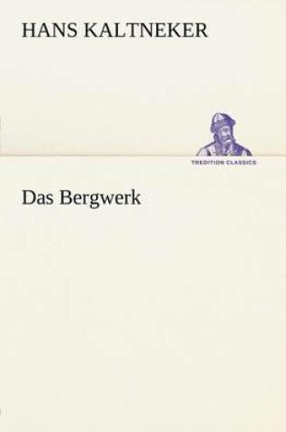 Cover of Das Bergwerk