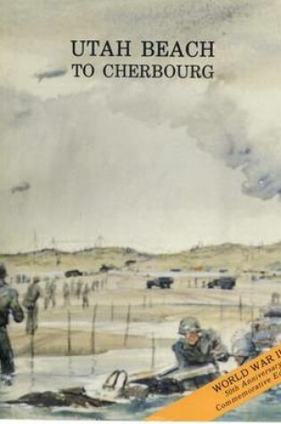 Cover of Utah Beach to Cherbourg 6-27 June 1944