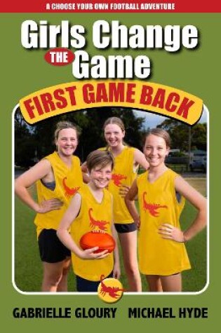 Cover of Girls Change the Game  First Game Back