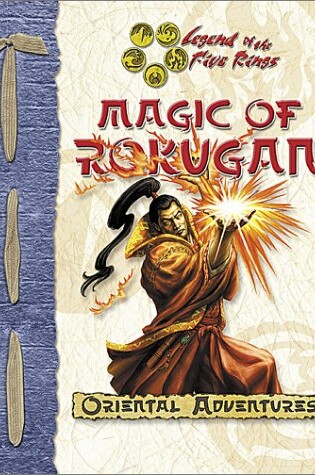Cover of Magic of Rokugan: Legend of the Five Rings