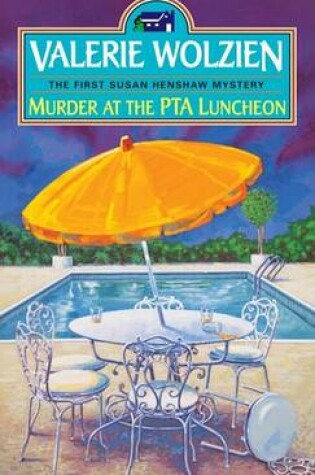 Cover of Murder at the PTA Luncheon