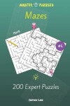 Book cover for Mazes Puzzles - 200 Expert 15x15 vol. 4