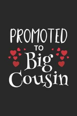 Cover of Promoted To Big Cousin
