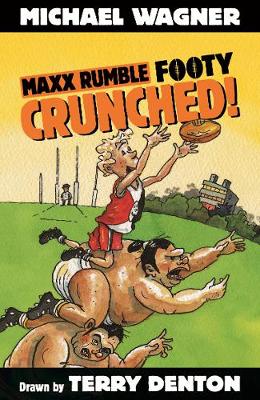 Book cover for Maxx Rumble Footy 1: Crunched!