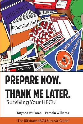 Book cover for Prepare Now, Thank Me Later