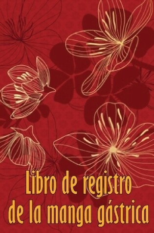 Cover of Libro de registro de la manga gástrica