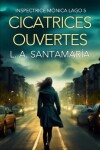 Book cover for Cicatrices ouvertes