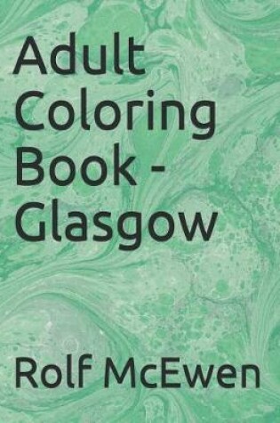 Cover of Adult Coloring Book - Glasgow