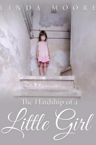Cover of The Hardship of a Little Girl