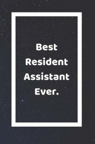 Cover of Best Resident Assistant Ever