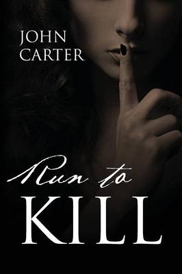 Book cover for Run to Kill