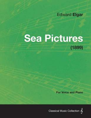Book cover for Sea Pictures - For Voice and Piano (1899)