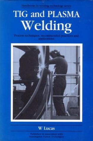 Cover of TIG and Plasma Welding