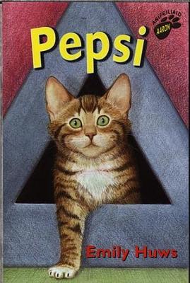 Book cover for Anifeiliaid Aaron: 4. Pepsi