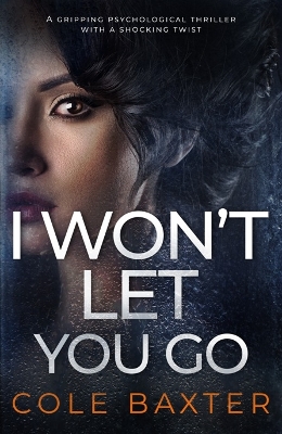 Book cover for I Won't Let You Go