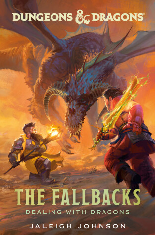 Cover of The Fallbacks: Dealing with Dragons