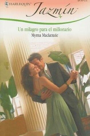 Cover of Un Milagro Para El Millonario