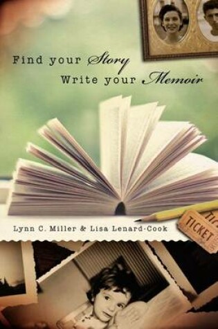 Cover of Find Your Story, Write Your Memoir