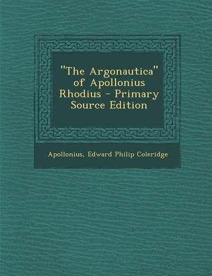 Book cover for "The Argonautica" of Apollonius Rhodius - Primary Source Edition