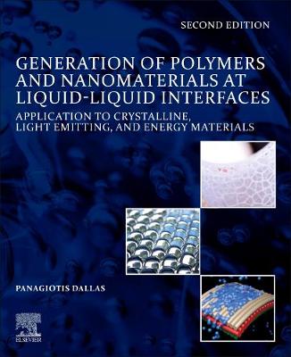 Cover of Generation of Polymers and Nanomaterials at Liquid-Liquid Interfaces