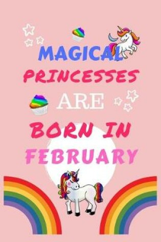 Cover of Magical Princesses Are Born In February