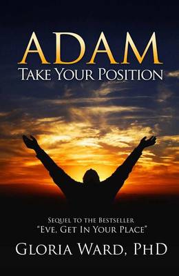 Book cover for Adam, Take Your Position