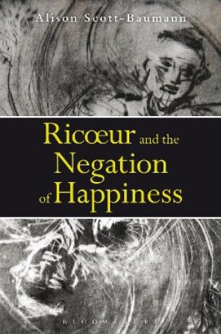 Cover of Ricoeur and the Negation of Happiness