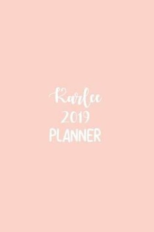 Cover of Karlee 2019 Planner