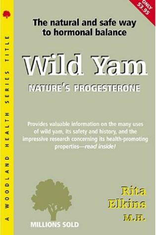 Cover of Wild Yam: Nature's Progesterone