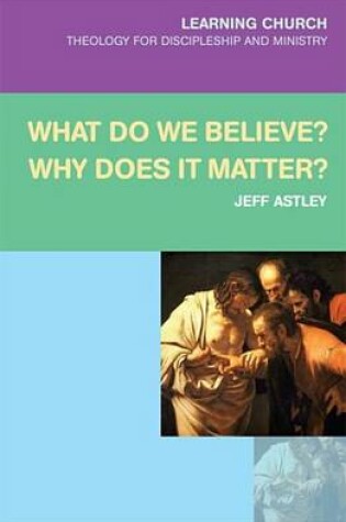 Cover of What Do We Believe?