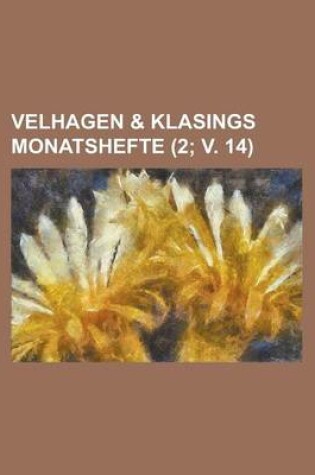 Cover of Velhagen & Klasings Monatshefte (2; V. 14 )