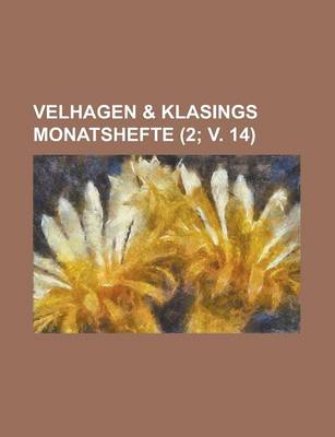 Book cover for Velhagen & Klasings Monatshefte (2; V. 14 )