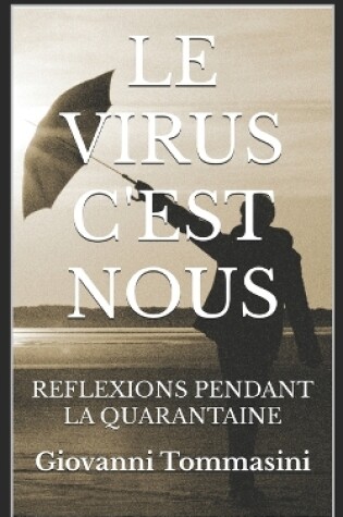 Cover of Le Virus c'Est Nous