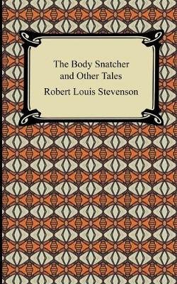 Book cover for The Body Snatcher and Other Tales