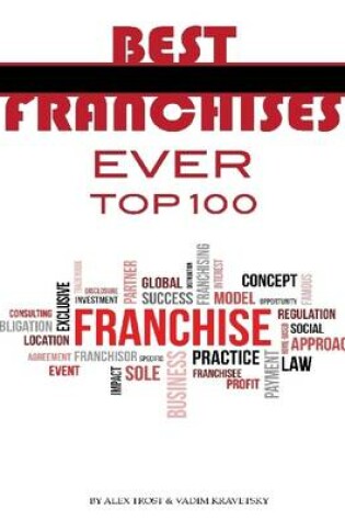 Cover of Best Franchises Ever: Top 100