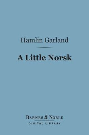 Cover of A Little Norsk (Barnes & Noble Digital Library)