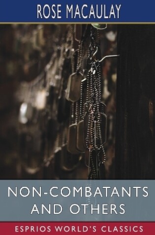 Cover of Non-Combatants and Others (Esprios Classics)