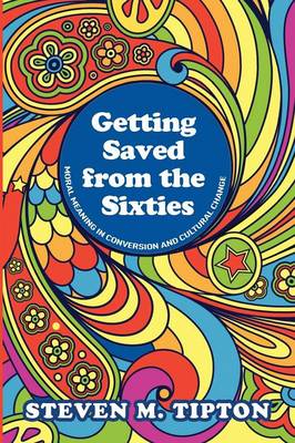 Book cover for Getting Saved from the Sixties