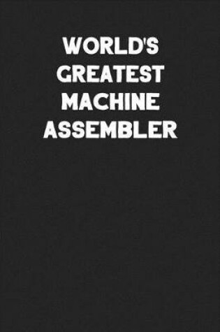 Cover of World's Greatest Machine Assembler
