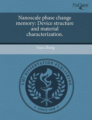 Book cover for Nanoscale Phase Change Memory: Device Structure and Material Characterization